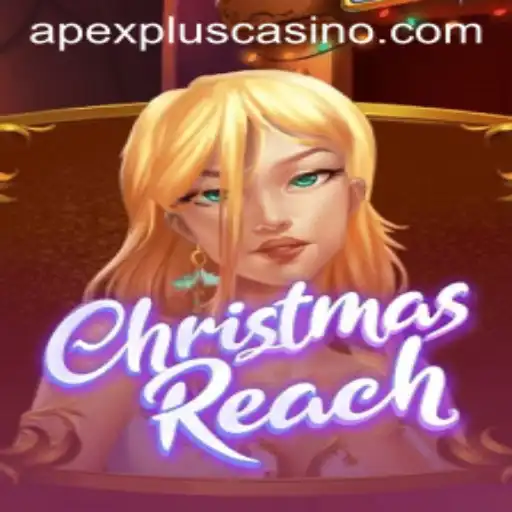 Exploring the Exciting World of ChristmasReach: The Apex of Holiday Gaming