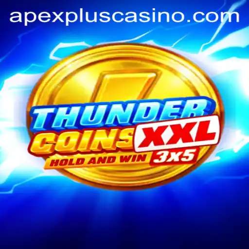 Discover the Exciting World of ThunderCoinsXxl with Apexplus
